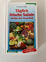 Täglich frische Salate Kochbuch … Dr. Norman Bayern - Augsburg Vorschau