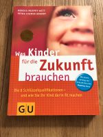 Buch „Was Kinder für die Zukunft brauchen „ Bayern - Höchstadt Vorschau