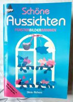 Schöne Aussichten - Fensterbilderrahmen - Mit Vorlagen Niedersachsen - Wennigsen Vorschau