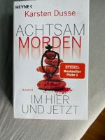 Achtsam Morden - Im Hier und Jetzt Baden-Württemberg - Balingen Vorschau