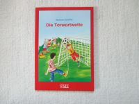 Die Torwartwette; Antolin ab Klasse 2; Barbara Zoschke Bayern - Olching Vorschau