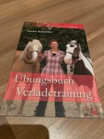 Pferdebuch / Sandra Schneider VERLADETRAINING Bayern - Obernzell Vorschau