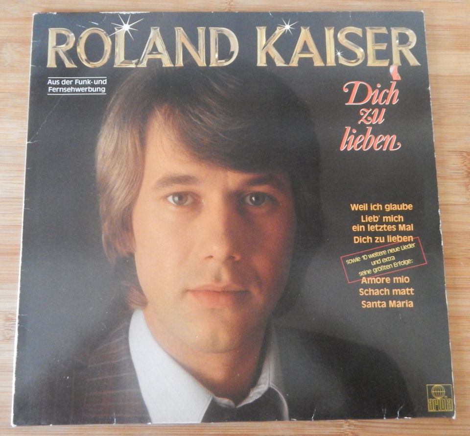 Roland Kaiser - Dich zu lieben LP in Niederheimbach