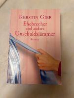 KERSTIN GIER Ehebrecher und andere Unschuldslämmer ROMAN Nordrhein-Westfalen - Monheim am Rhein Vorschau