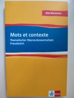 Mots et contexte. Thematischer Wortschatz Französisch, neu Rheinland-Pfalz - Konz Vorschau