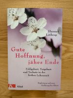 Gute Hoffnung, jähes Ende, Hannah Lothrop Ludwigsvorstadt-Isarvorstadt - Isarvorstadt Vorschau