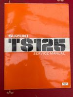 Service Manual für Suzuki TS125 TS 125 Wartungshandbuch Frankfurt am Main - Praunheim Vorschau