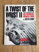 Keith Code A Twist of the Wrist 2 Motorrad Lehrbuch Bayern - Fürth Vorschau