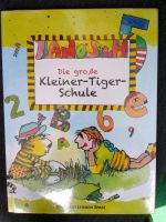Janosch - Die große Kleiner-Tiger-Schule - So macht Lernen Spaß Stuttgart - Feuerbach Vorschau