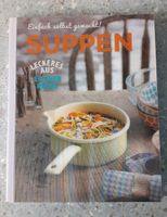 Kochbuch Suppen Einfach selbst gemacht LOVE FOOD Rheinland-Pfalz - Neuerburg Eifel Vorschau