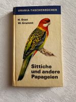 Sittiche und andere Papageien von Dost/ Grummt Mecklenburg-Strelitz - Landkreis - Neverin Vorschau