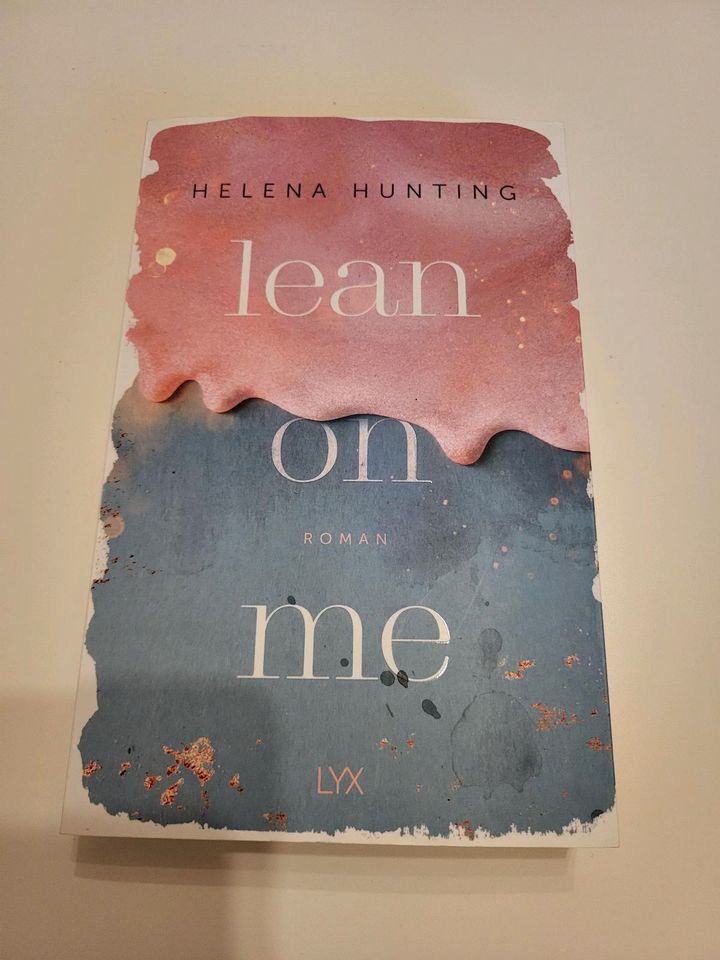 Lean on me - Helena Hunting in Ingolstadt