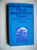 Giorgio Strehler FÜR EIN MENSCHLICHES THEATER (Piccolo Teatro) Baden-Württemberg - Hockenheim Vorschau