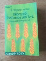 Hildegard - Heilkunde von A-Z. Kerngesund von Kopf bis Fuß. Düsseldorf - Gerresheim Vorschau
