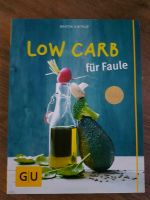 Kochbuch GU Low Carb für Faule Baden-Württemberg - Bad Bellingen Vorschau