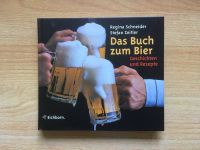 Das Buch zum Bier - Geschichten und Rezepte Schleswig-Holstein - Norderstedt Vorschau