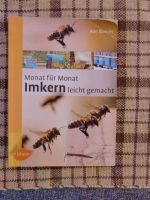 Monat für Monat Imkern leicht gemacht Bienen Honig Baden-Württemberg - Mühlacker Vorschau