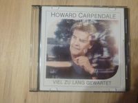 Howard Carpendale - Viel zu lang gewartet Promo CD (!) Schlager München - Ramersdorf-Perlach Vorschau