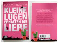 Roman: "KLEINE LÜGEN ERHALTEN DIE LIEBE" von Katy Regan Nordrhein-Westfalen - Wilnsdorf Vorschau