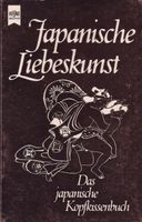 Japanische Liebeskunst, gebr. Taschenbuch in sehr gutem Zustand Nordrhein-Westfalen - Much Vorschau