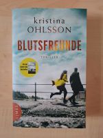 Buch / Thriller "Blutsfreunde" / Kristina Ohlsson Bayern - Mengkofen Vorschau