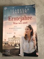 Isabelle Jardin Erntejahre Warthenberg-Saga Nordrhein-Westfalen - Bottrop Vorschau