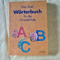 Das Auer Wörterbuch für die Grundschule Deutsch Richtig schreiben Bayern - Langquaid Vorschau