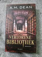Die verlorene Bibliothek Dean, A.M: Buch Niedersachsen - Lehrte Vorschau
