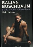 Blaue Augen bleiben blau (Mein Leben) von Balian Buschbaum Nordrhein-Westfalen - Medebach Vorschau