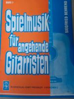 Spielmusik für angehende Gitarristen,Band 3 , Siegfried Behrend Bayern - Weißenburg in Bayern Vorschau