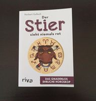 N.Golluch Der Stier sieht niemals rot Horoskop NEU Sternzeichen Rheinland-Pfalz - Waldbreitbach Vorschau