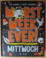 Worst Week Ever – Mittwoch (Band 3, Comic Roman Kinder ab 10 J.) Hessen - Flörsheim am Main Vorschau
