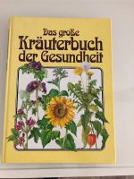 Das große Kräuterbuch der Gesundheit Baden-Württemberg - Bad Liebenzell Vorschau
