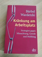 Bärbel Wardetzki - Kränkung am Arbeitsplatz - Strategien Baden-Württemberg - Friedrichshafen Vorschau