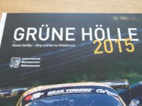 BUCH GRÜNE HÖLLE 2015 VLN NLS 24 STUNDEN NÜRBURGRING NORDSCHLEIFE Berg - Bachhausen Vorschau