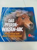 Das Pferde-Wissen-ABC : Alles rund um dein Lieblingstier Nordrhein-Westfalen - Grevenbroich Vorschau