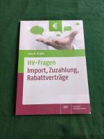 HV-Fragen: Import, Zuzahlung, Rabattverträge, Lars P. Frohn Nordrhein-Westfalen - Lüdenscheid Vorschau