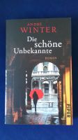 Die schöne Unbekannte - Andre Winter - Roman - Porto 2,25 € Bayern - Augsburg Vorschau