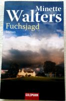 Fuchsjagd von Bestsellerautorin Minette Walters Brandenburg - Eggersdorf Vorschau