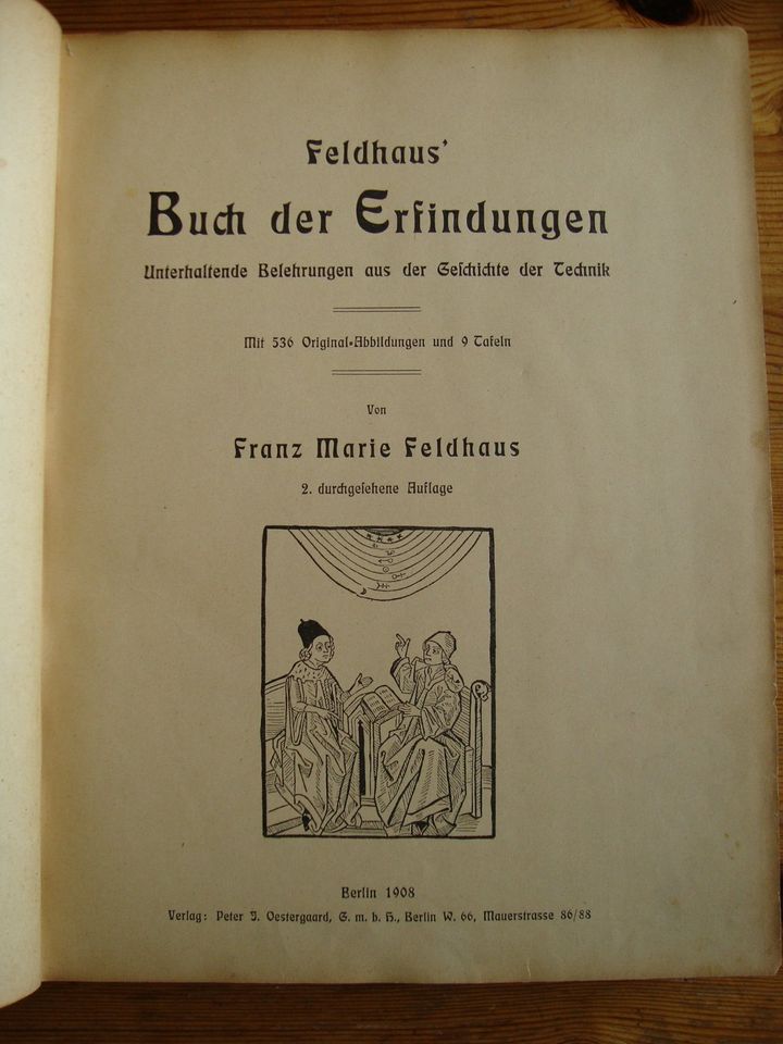 Feldhaus' Buch der Erfindungen - Berlin, 1908 - 2. Auflage in Bremen
