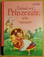 Buch " Einmal nur Prinzessin sein " Mecklenburg-Vorpommern - Katzow Vorschau