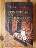 Kein Schlaf für Commissario Luciani Claudio Paglieri Sachsen - Schlegel Vorschau