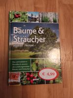 Bäume & Sträucher unserer Heimat - NEU Baden-Württemberg - Radolfzell am Bodensee Vorschau