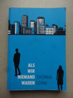 Buch Als wir niemand waren Thorina Lepak 9783956317606 Berlin - Treptow Vorschau