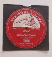 The Monotones "Mono" Vinyl Schallplatte Single Rheinland-Pfalz - Zweibrücken Vorschau