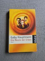Die Meute der Erben Roman Hauptmann, Gaby: 39336 Wuppertal - Cronenberg Vorschau