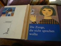 Die Zunge die nicht sprechend wollte - 1. Auflage DDR 1965 Sachsen - Plauen Vorschau