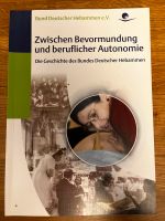 Zwischen Bevormundung und beruflicher Autonomie. Thüringen - Erfurt Vorschau