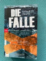 Die Falle Thriller Melanie Raabe TB Dortmund - Mengede Vorschau