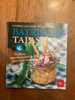 Kochbuch Bayerische Tapas weißblaue Appetithäppchen pikant u. süß Bayern - Wilhermsdorf Vorschau